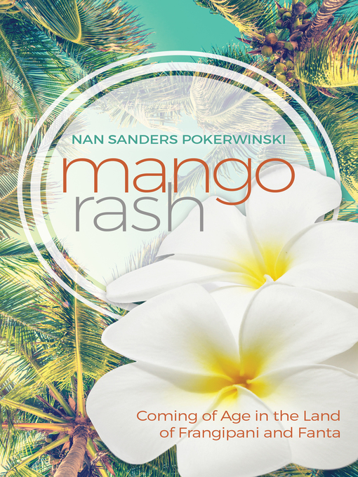 Title details for Mango Rash by Nan Sanders Pokerwinski - Available